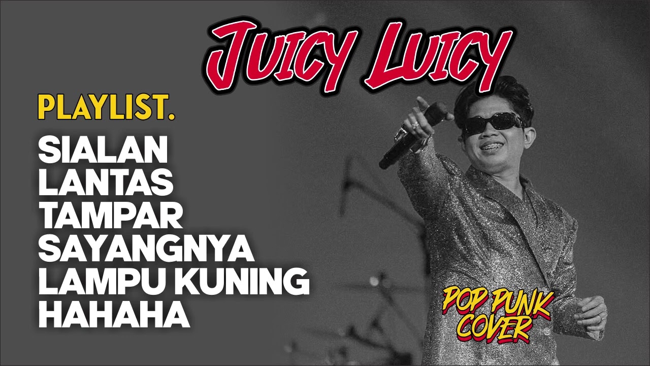 Playlist Juicy Luicy Cover PopPunk