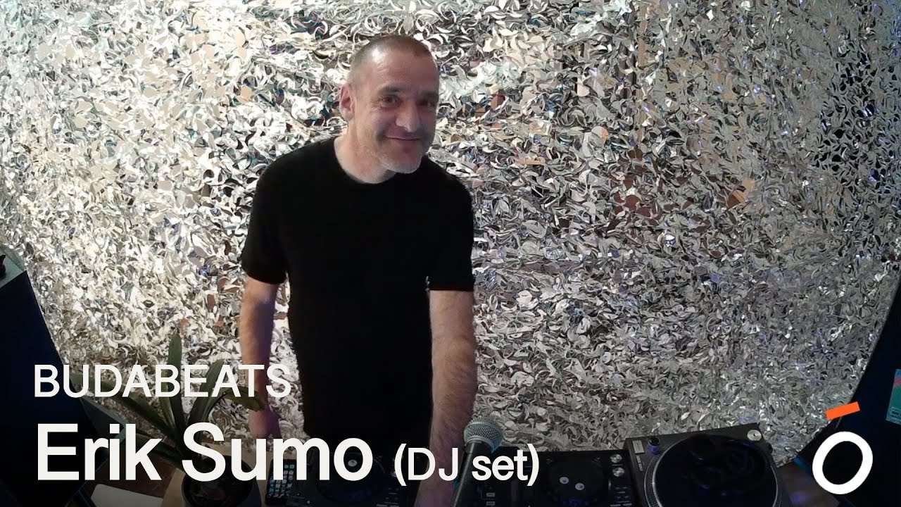 Budabeats: Erik Sumo DJ SET
