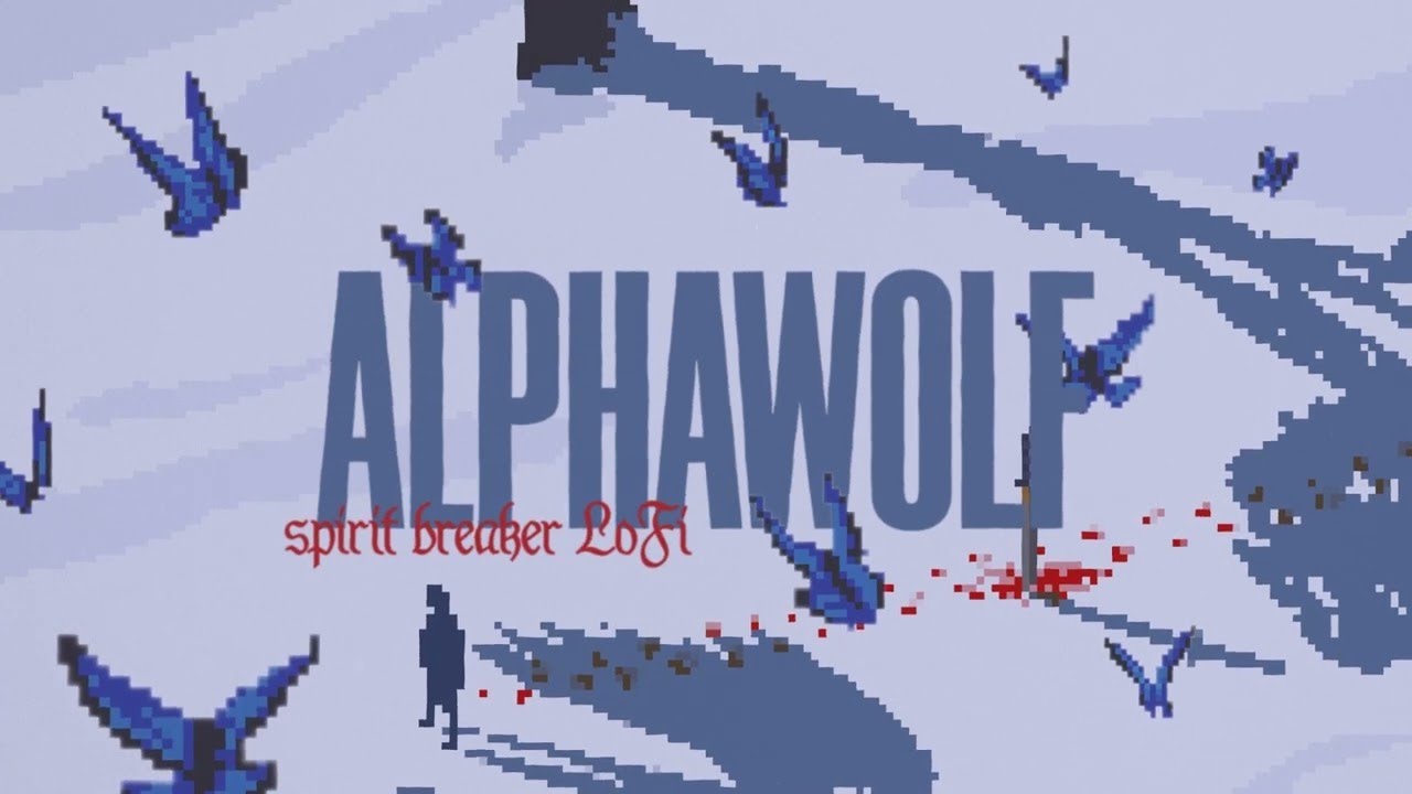 Alpha Wolf - Spirit Breaker Lo-Fi