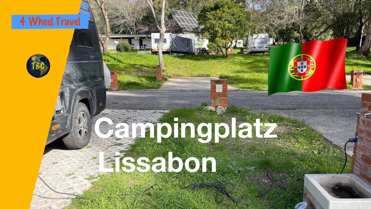 Vorstellung Campingplatz Lissabon