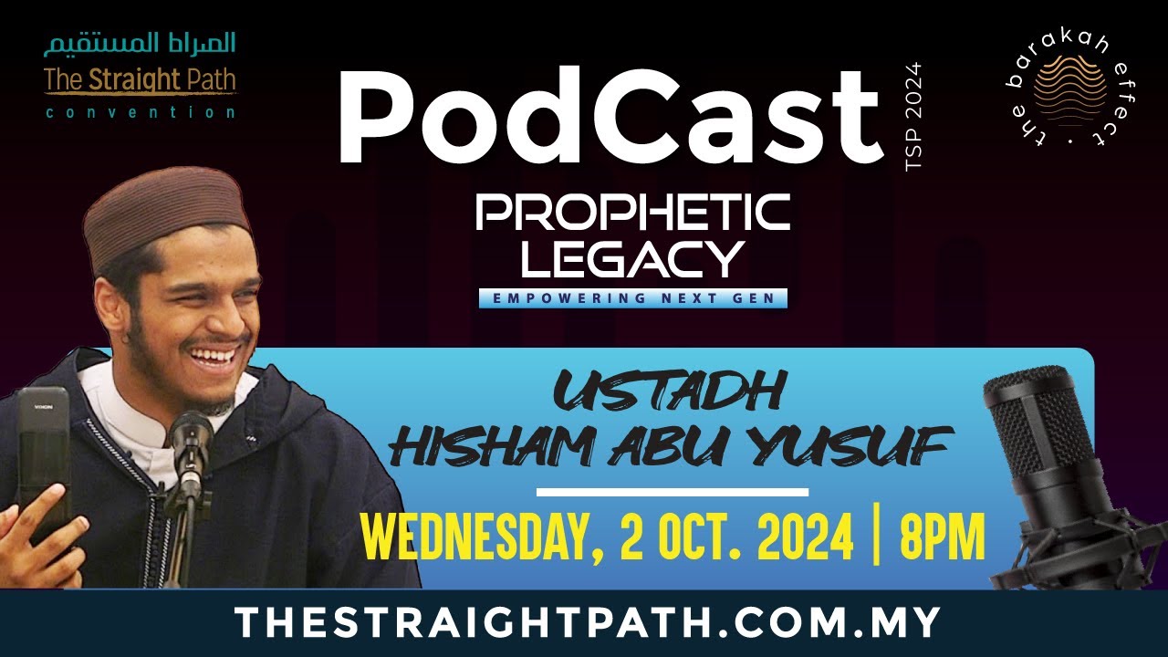 Prophetic Legacy: Empowering Next Gen | TSP2024 Podcast with Ustadh Hisham Abu Yusuf