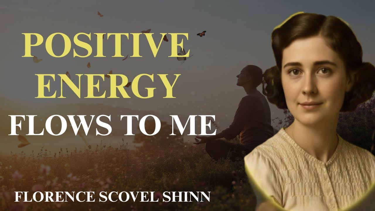 I Attract Positive Energy | Daily Joy Affirmations to Brighten Your World Florence Scovel Shinn
