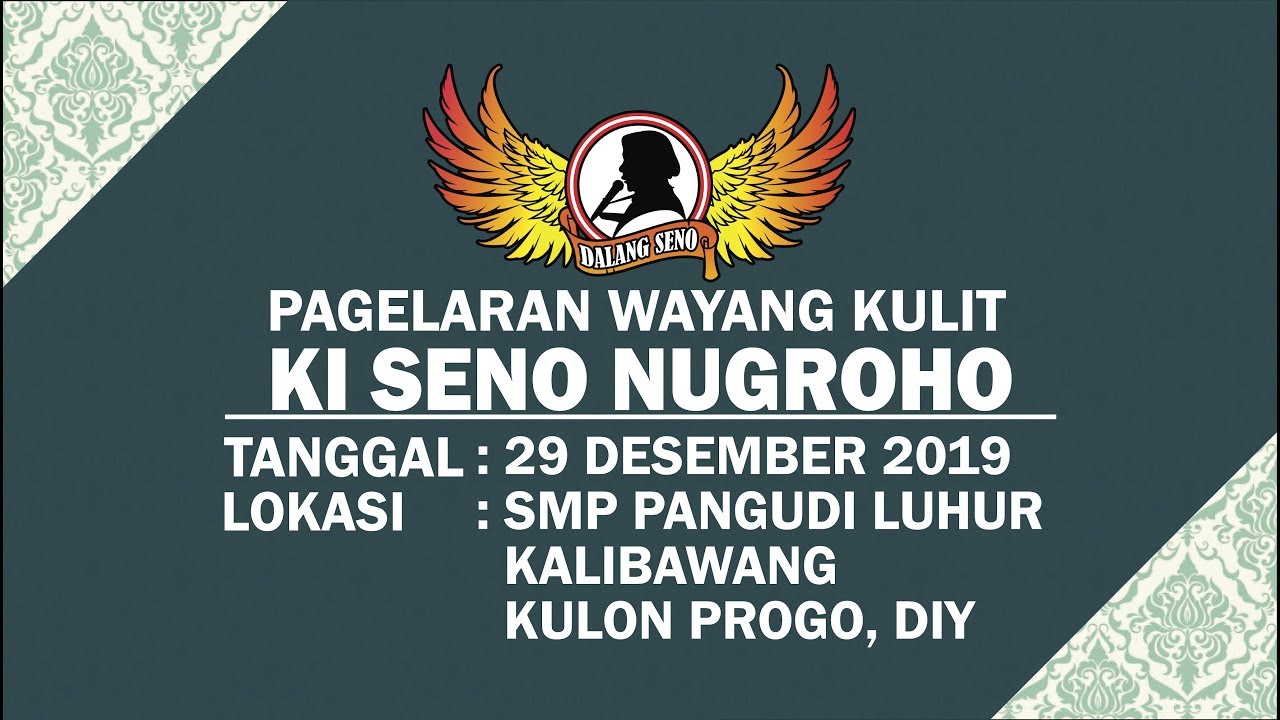 #LiveStreaming KI SENO NUGROHO - PANDAWA KUMPUL - 29122019