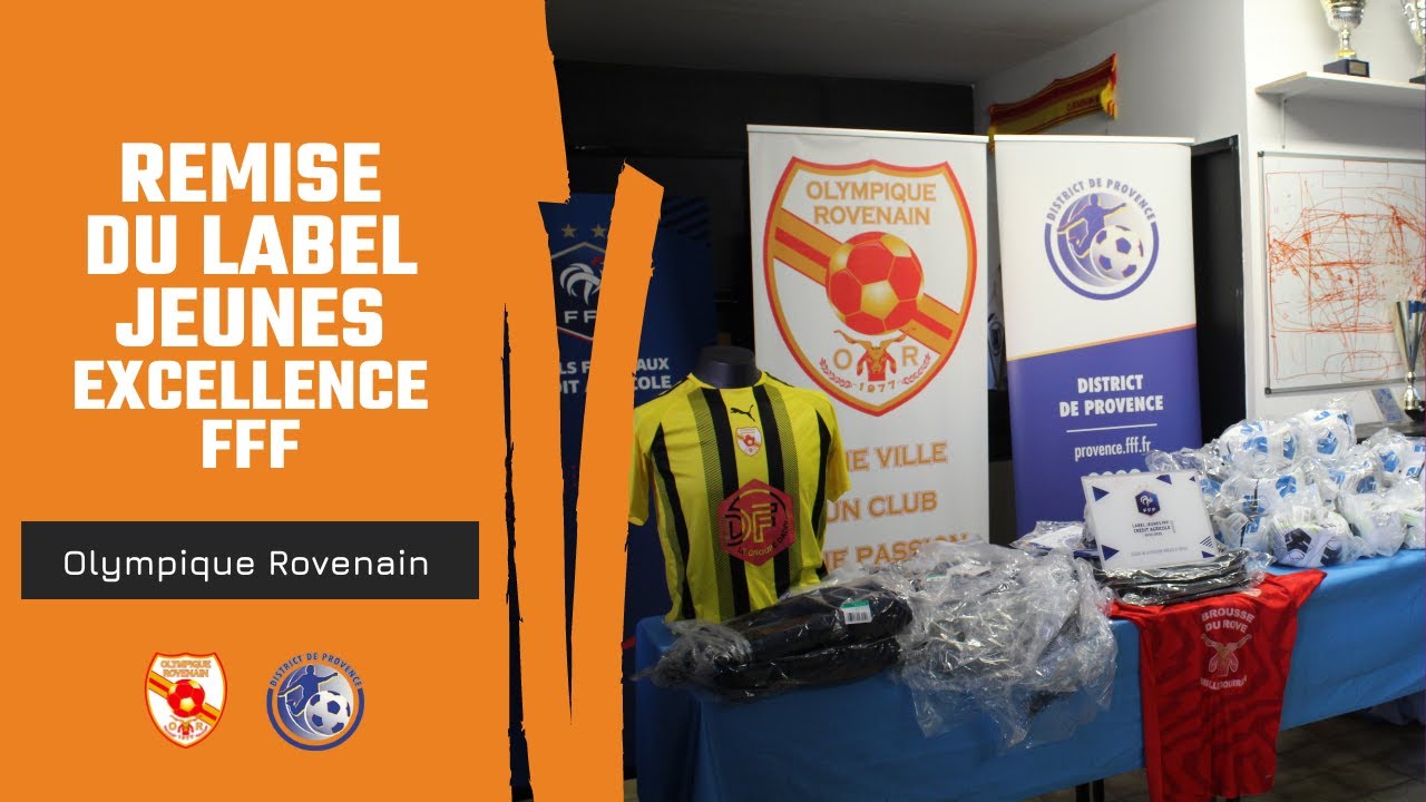 Remise de Label Jeune Excellence FFF - Olympique Rovenain