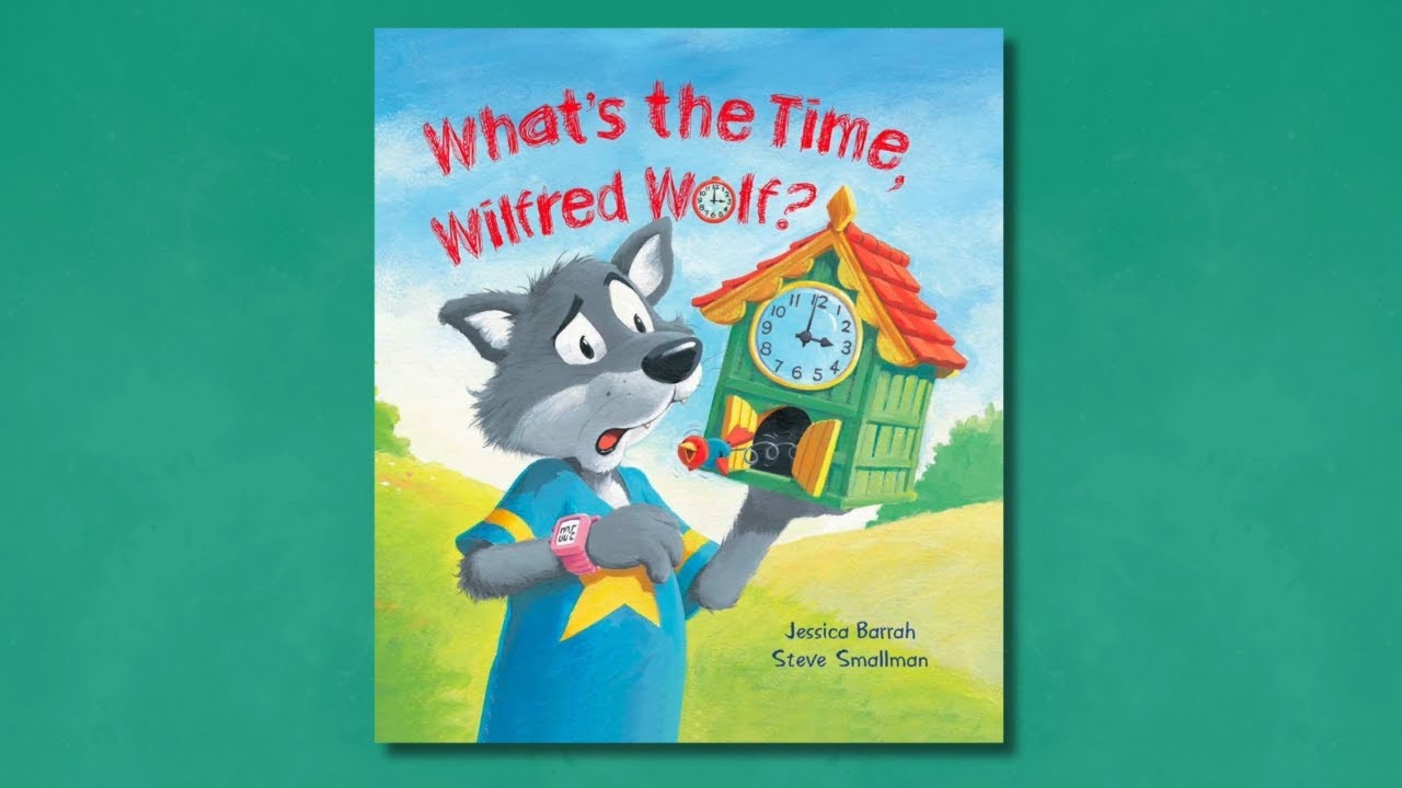 Kinzoo Together Read Aloud for Kids: What’s The Time, Wilfred? by Jessica Barrah and Steve Smallman