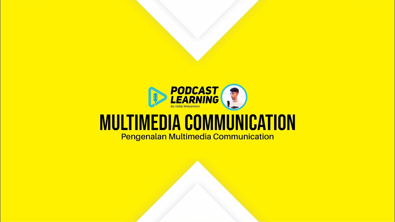MULTIMEDIA COMMUNICATION PERTEMUAN MINGGU KE-2