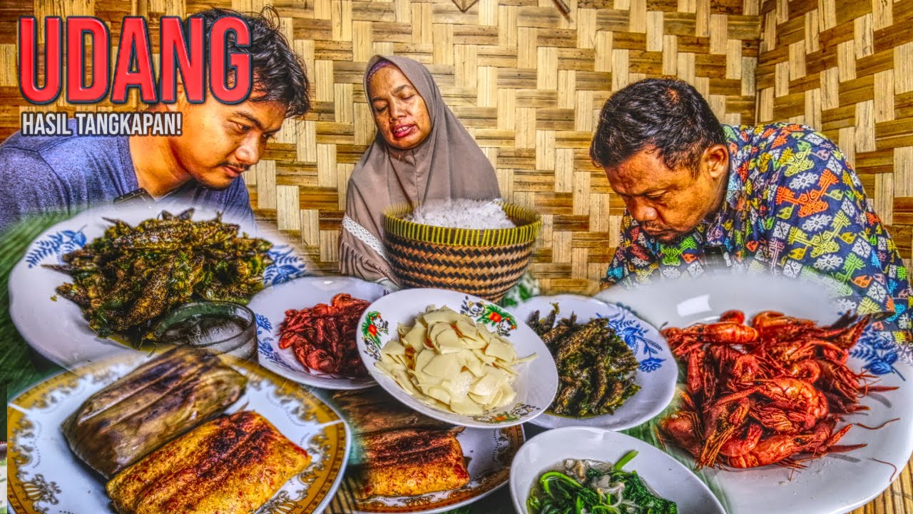 MASAK UDANG HASIL TANGKAPAN + PELAS UDANG + UDANG GORENG + BENTEUR LADO HIJAU + SAYUR BAYAM!