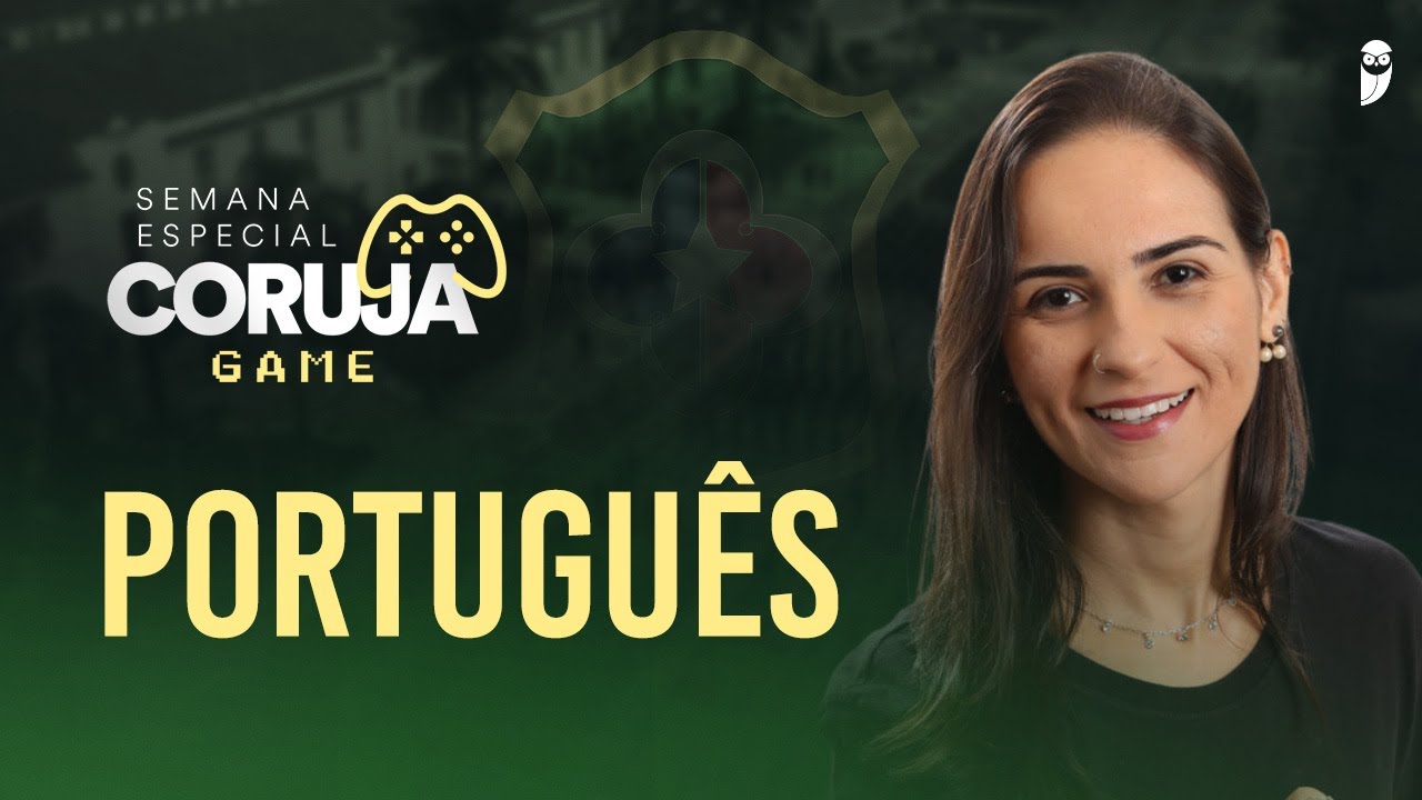 Semana Especial Game da Coruja - Operação Sargento - ESA 2025 - Português - Prof.ª Fabíola Soares