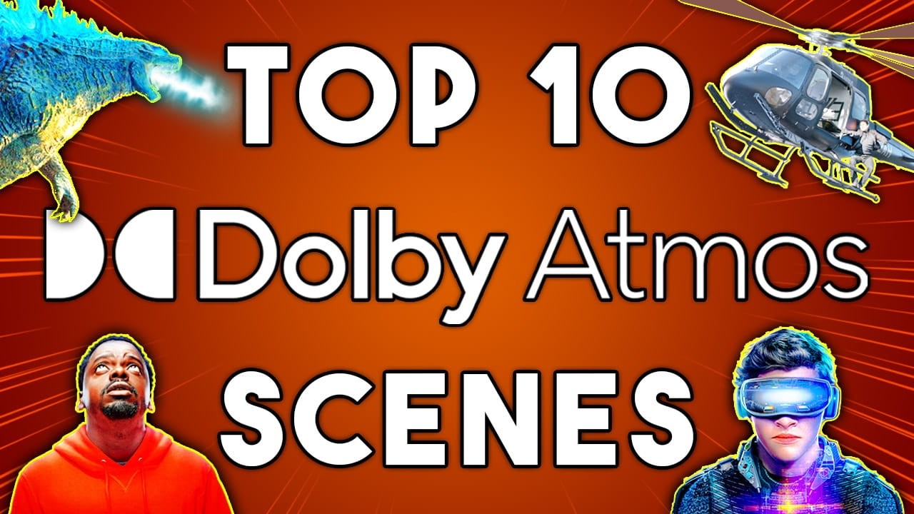 Top 10 Dolby Atmos Movie Scenes