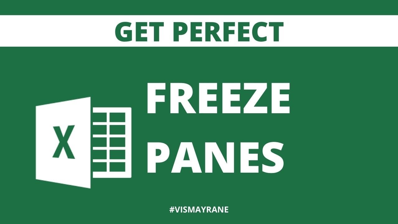 How to Freeze Panes in Excel | Get Perfect
