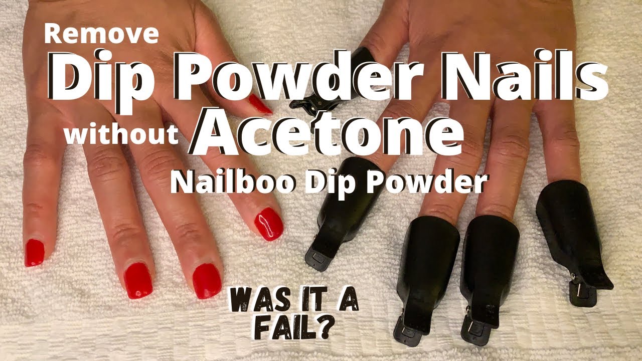 How to Remove Nailboo Dip Powder Nails | Remove Nail Dip Powder at Home