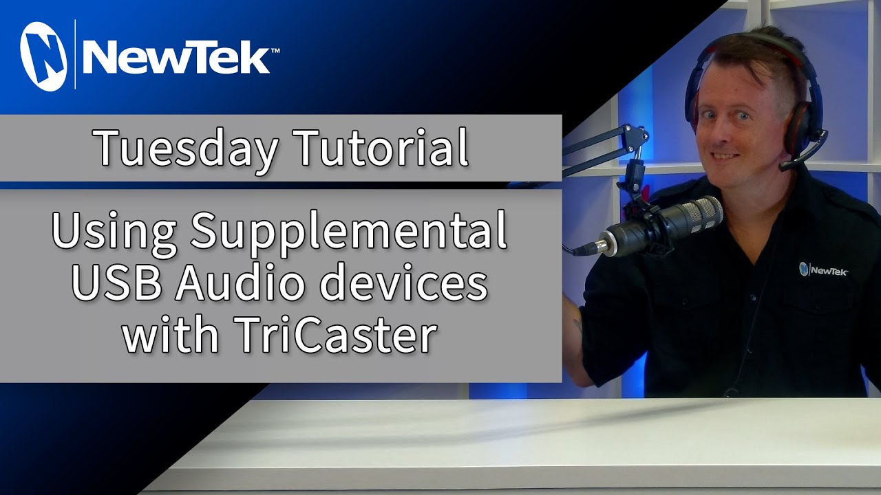 Tuesday Tutorial : Using Supplemental USB Audio Devices with TriCaster