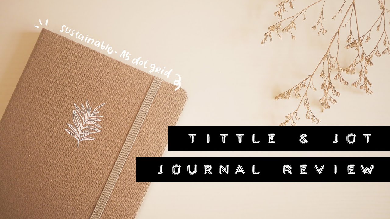 Tittle & Jot A5 Dot Grid Bullet Journal Review | Pen & Watercolour Test
