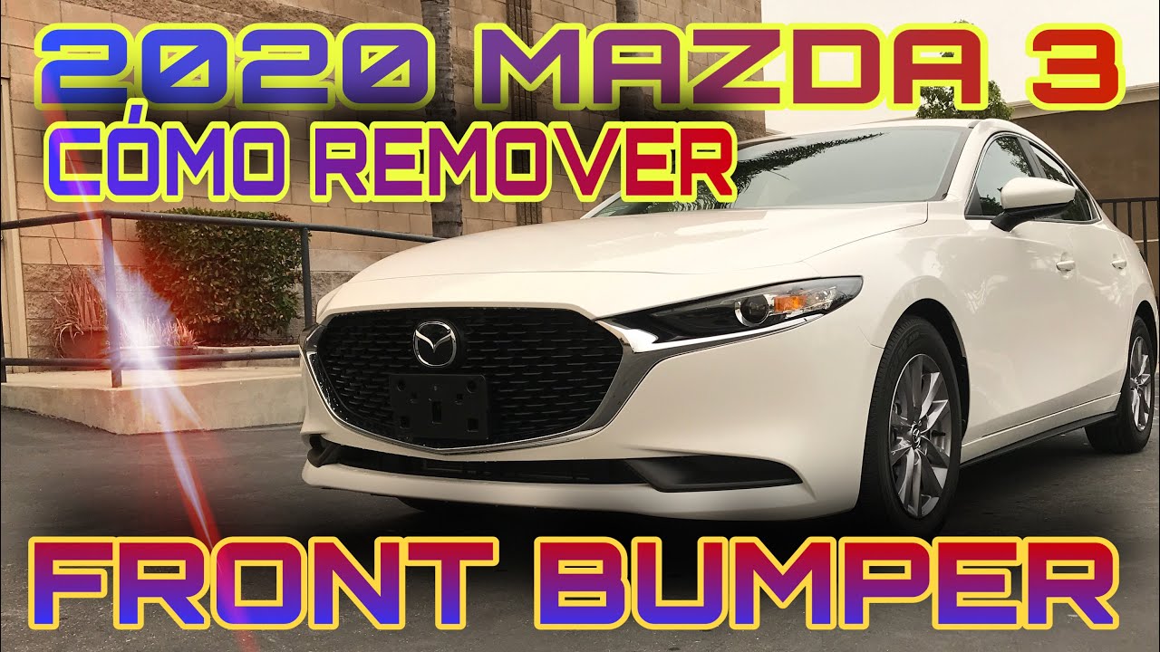 CÓMO REMOVER FRONT BUMPER 2020 MAZDA 3