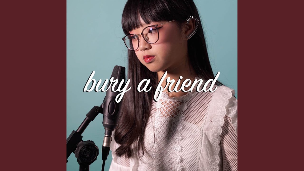 Bury a Friend