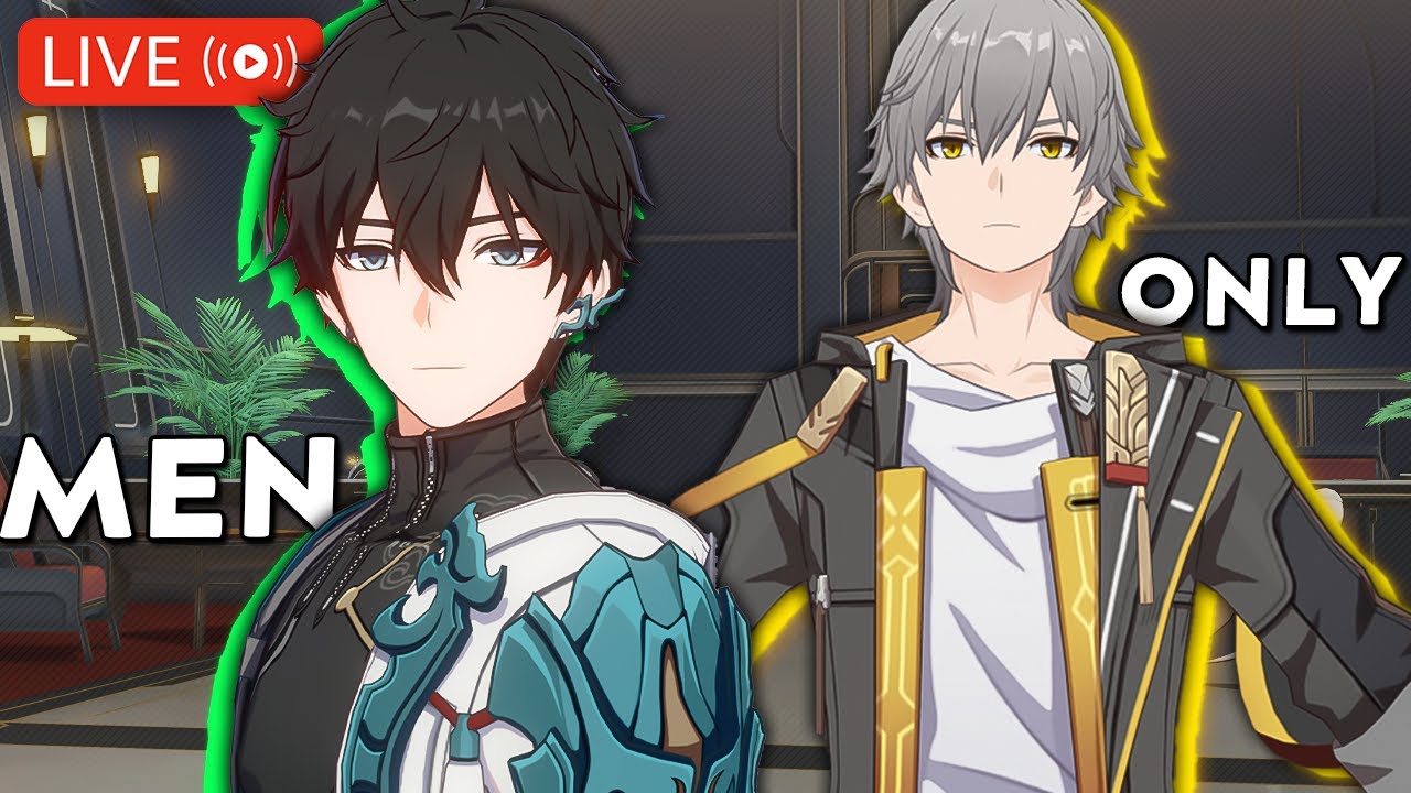 🔴Starting Honkai Star Rail MALE CHARACTERS ONLY!