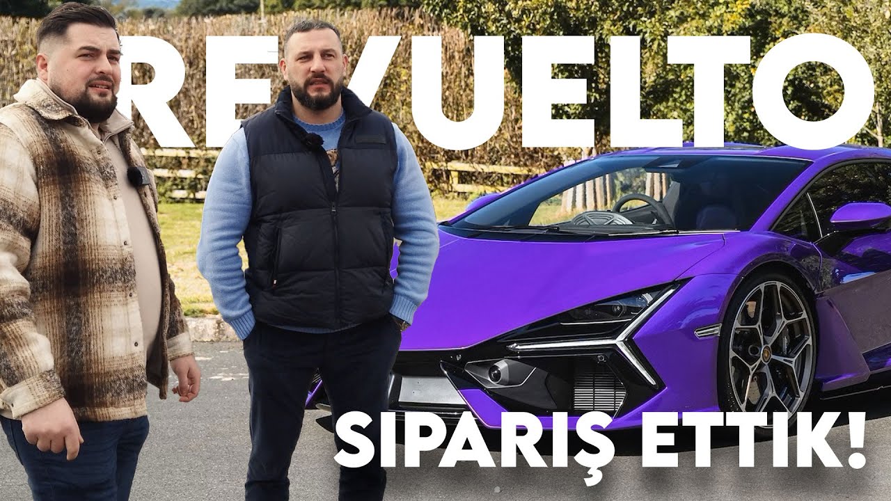 Yeni Lamborghini Revuelto Sipariş Ettik