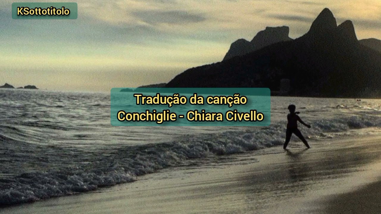 Chiara Civello - Conchiglie (Tradução)
