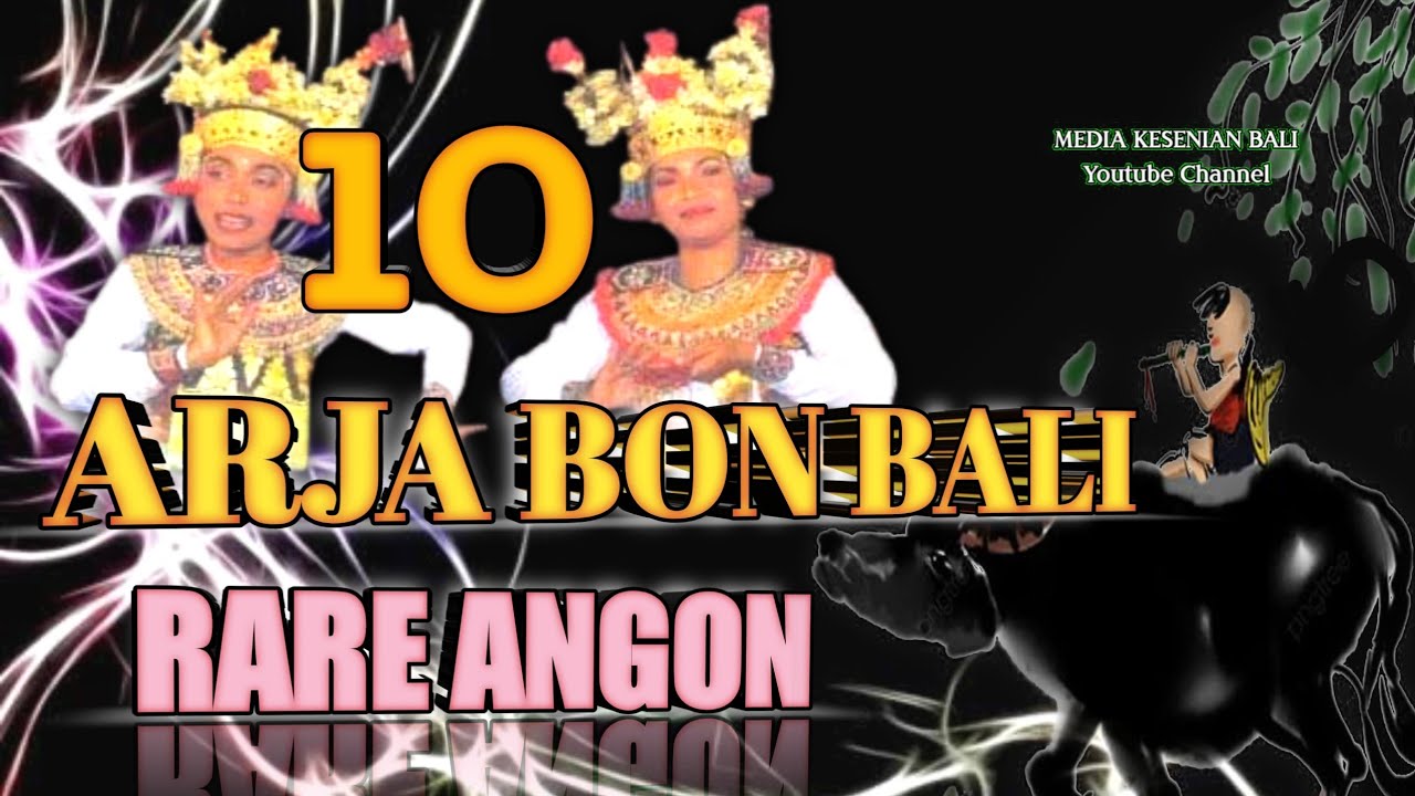 ARJA BON BALI LAWAS KASET LANGKA!! RARE ANGON Bagian 10| Bagian Akhir