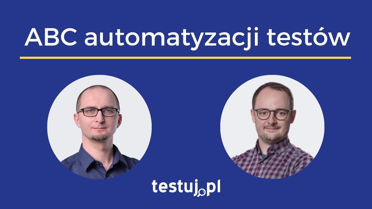 ABC automatyzacji test&oacute;w aplikacji webowych, czyli jak efektywnie lokalizować elementy na stronie