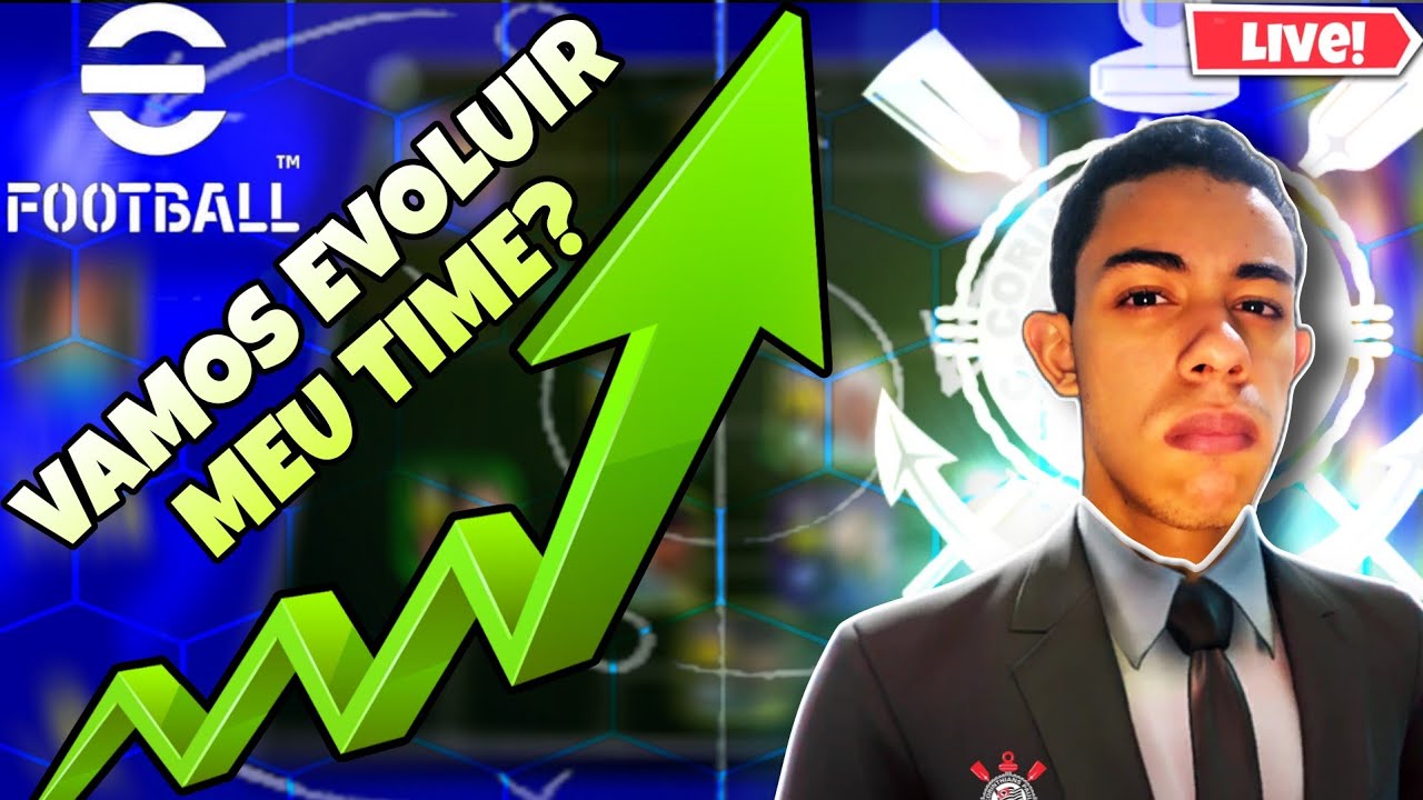 Efootball - Vamos evoluir meu time? (Episódio 12) [live +13]