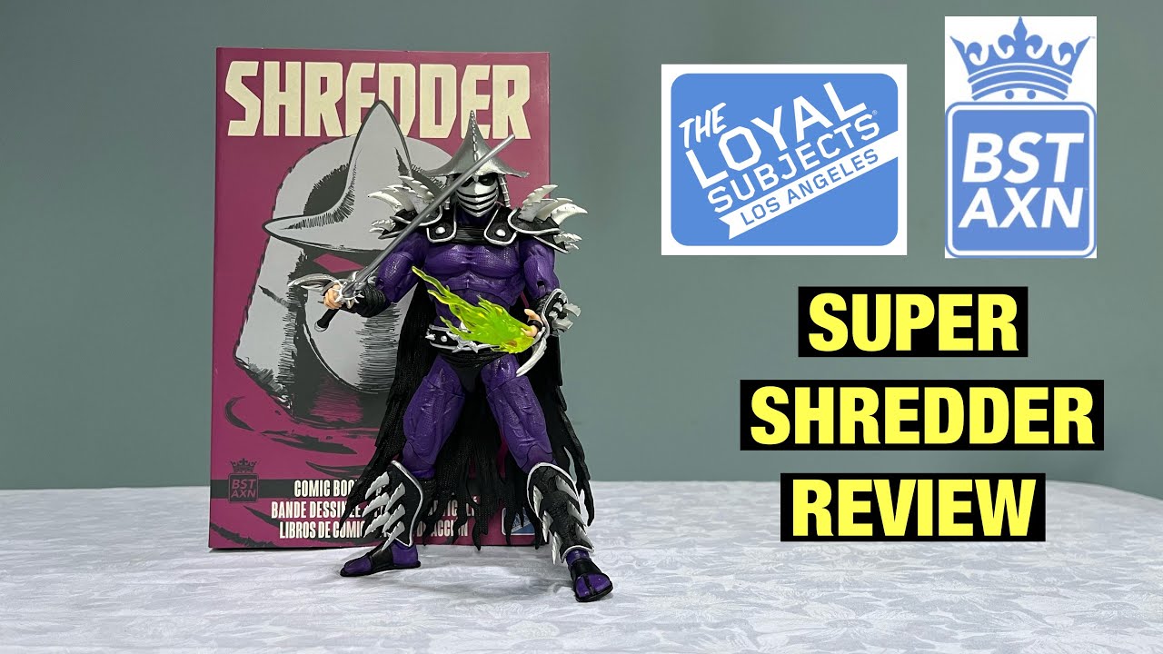The Loyal Subjects BST AXN Super Shredder Review