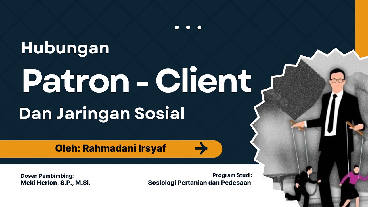Hubungan Patron-Client dan Jaringan Sosial