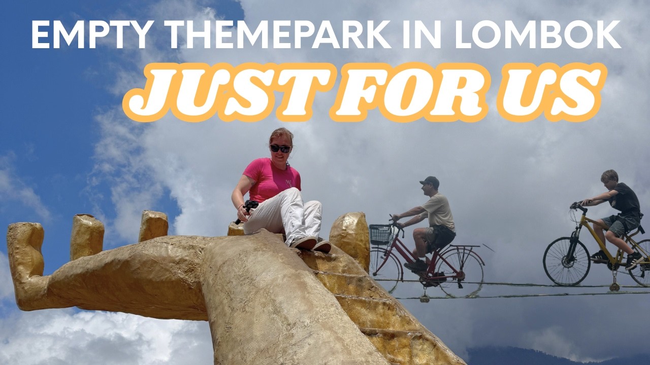 Lombok Road Trip to Mount Rinjani + The Empty Theme Park We Didn’t Expect