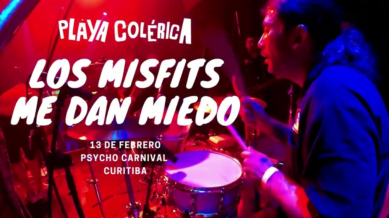Playa Colérica Los Misfits me Dan Miedo - En Vivo Psycho Carnival Curitiba Brasil (13.02.26)