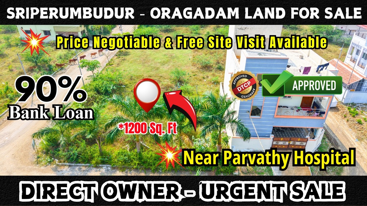 SRIPERUMBUDUR - ORAGADAM LAND FOR SALE #landforsaleinchennai #chennaiplots #mathurplotforsale