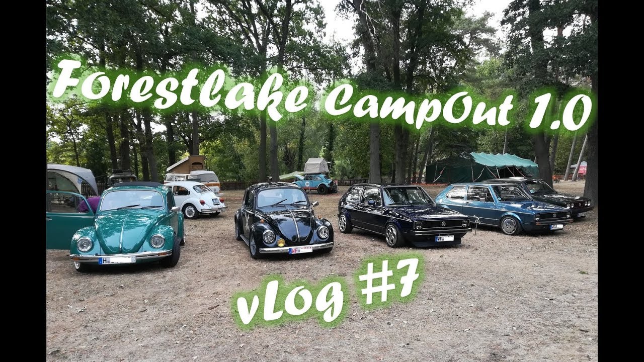 vLog #7 Forestlake CampOut Treffen