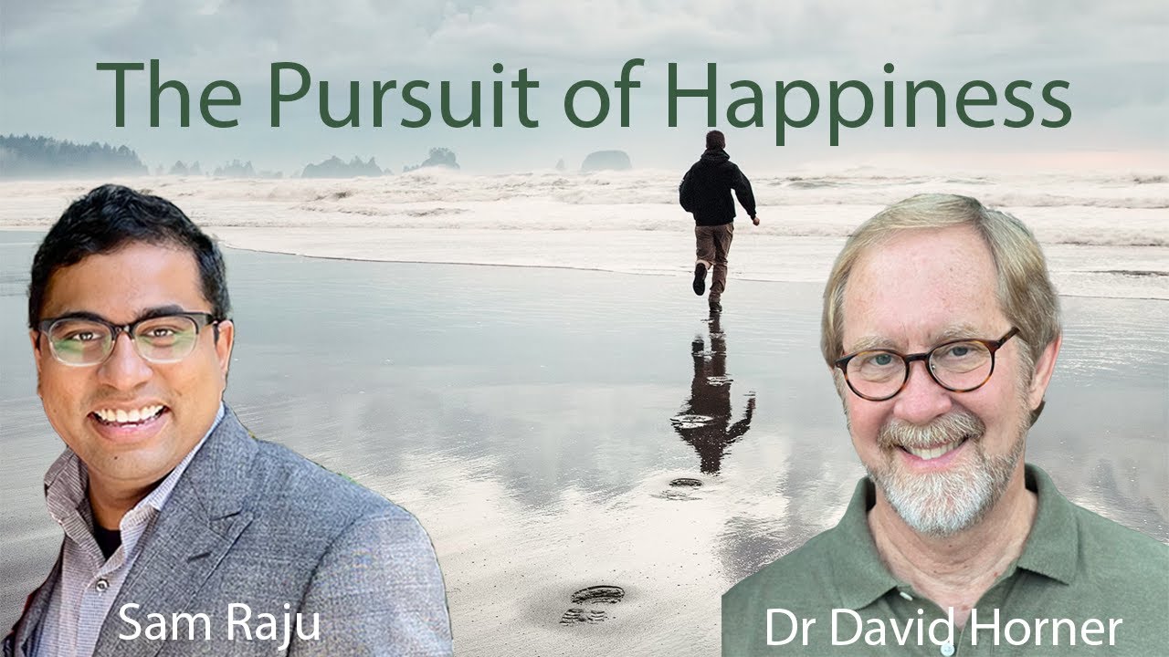 The Pursuit of Happiness: A Christian Perspective