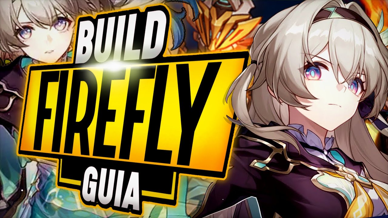 ¡LA GUIA DEFINITIVA DE FIREFLY!! Build DPS - Honkai Star Rail