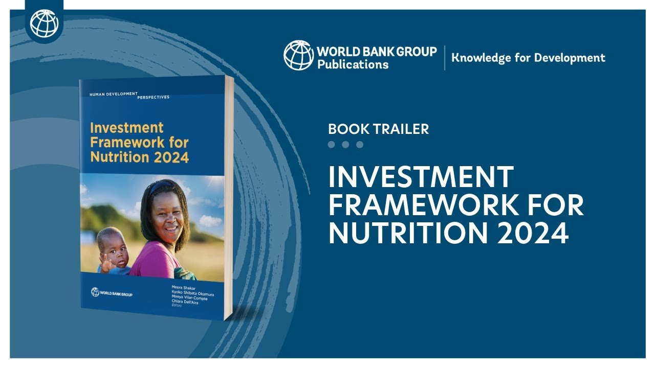 Investment Framework for Nutrition 2024