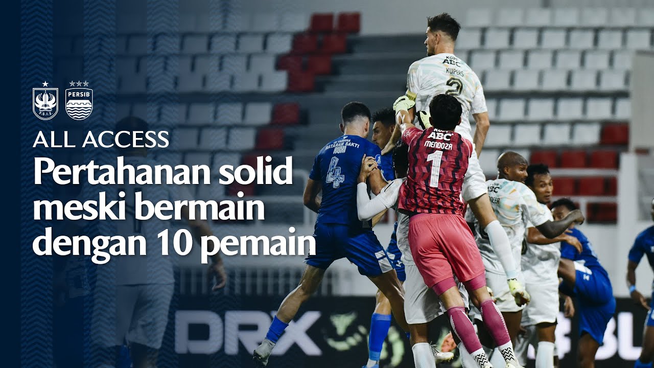 Buah Hasil Dari Kerja Keras Bawa Tiga Poin Penting Dari Semarang | All Access vs PSIS