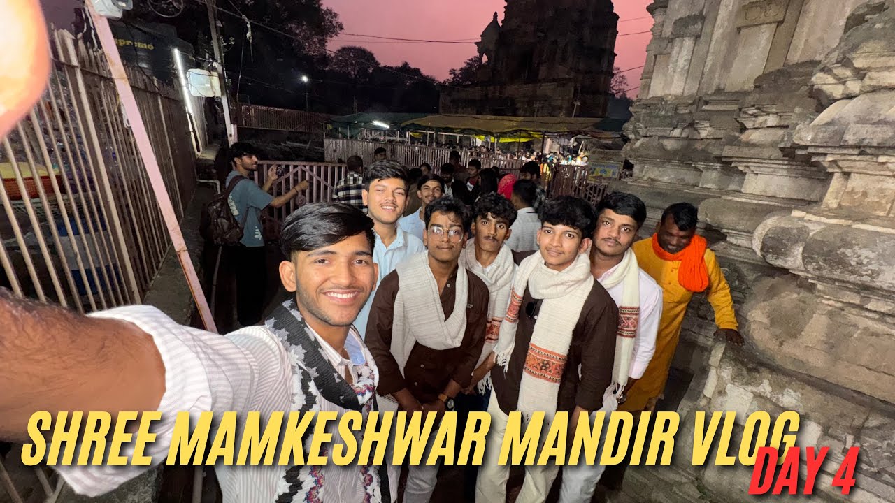 Mamleshwar mandir vlog || Day 4