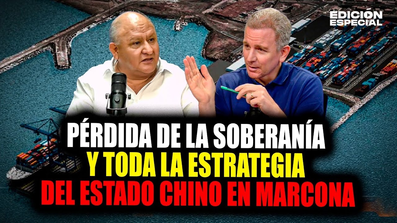 La estrategia del ESTADO CHINO en MARCONA. 