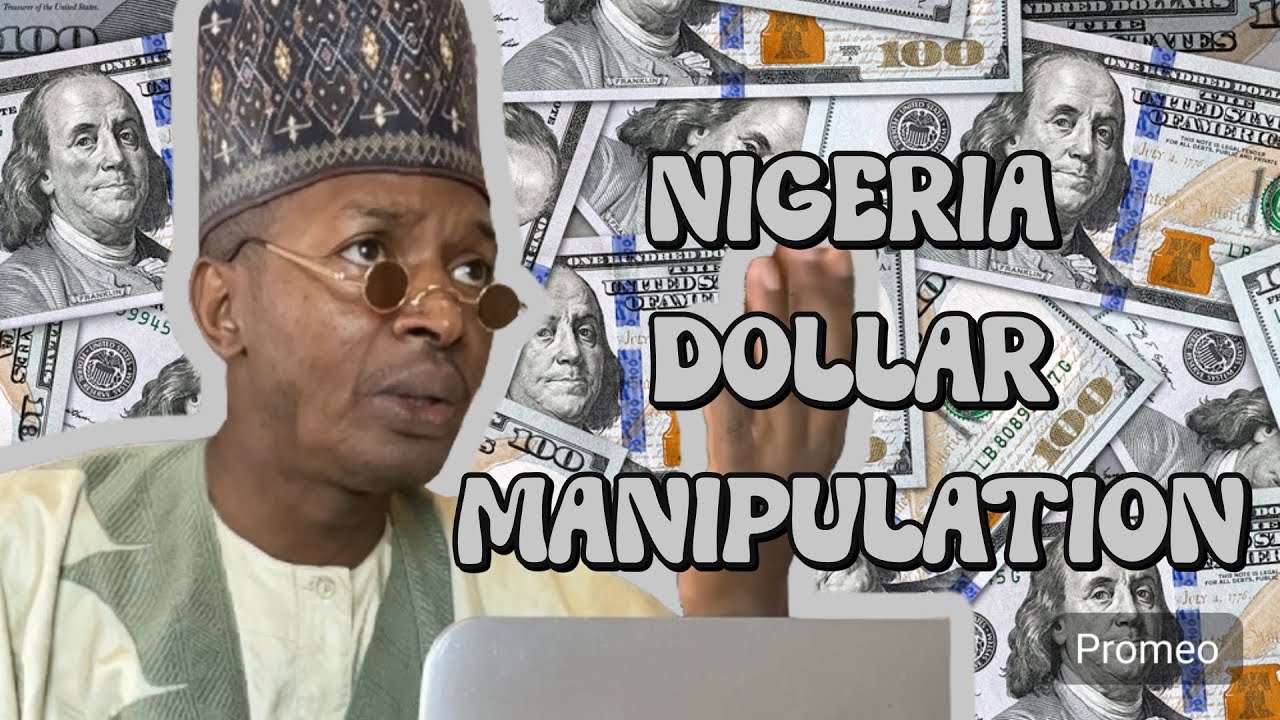Nigeria Dollar Manipulation
