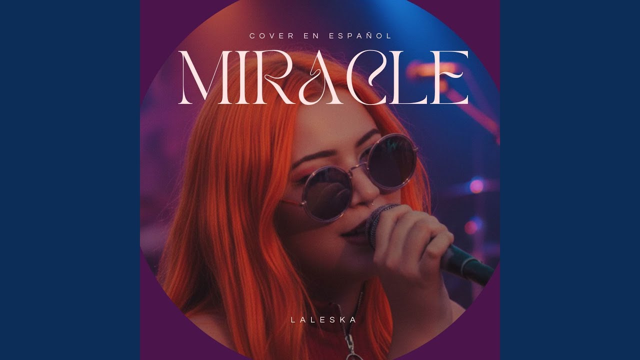 Miracle (Cover en Español)