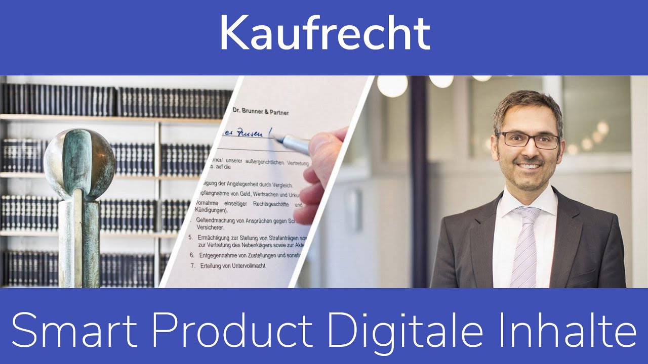 Smart Products Digitale Inhalte | Kaufrecht
