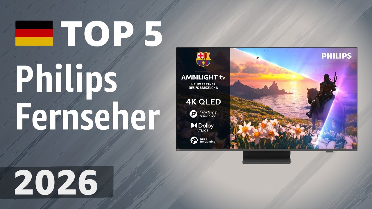 Philips-Fernseher 2026: 5 Top-Modelle im Überblick