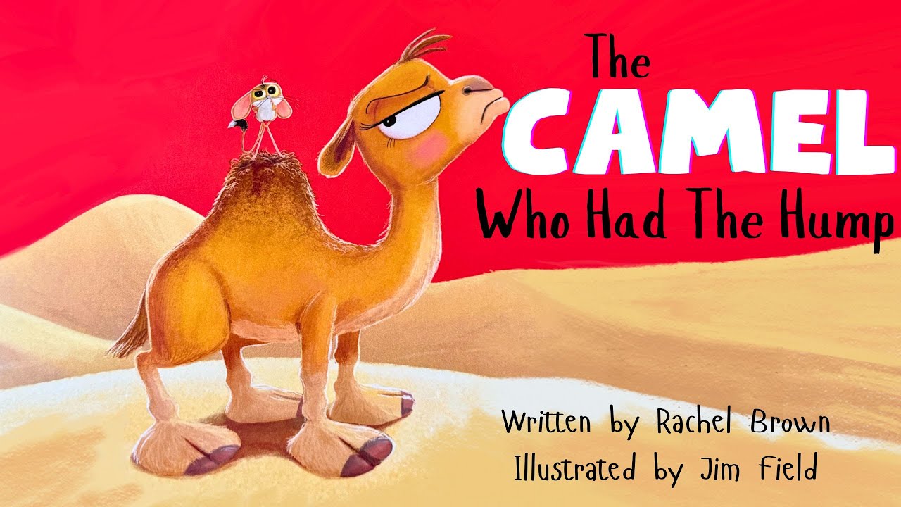 🐪 The Camel Who Had The Hump | Read Aloud Animated Picture Story Book for Kids 🌞