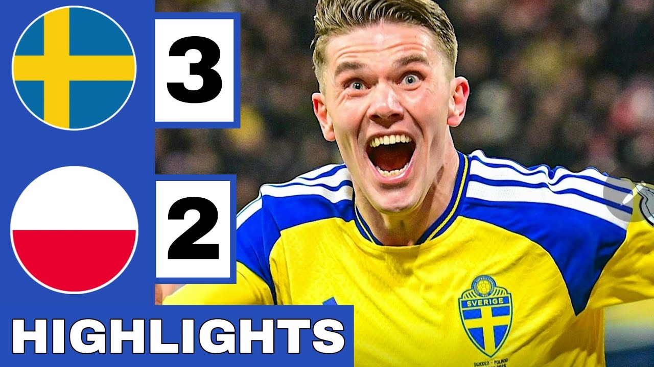 🟡Sweden vs Poland (3-2) Extended HIGHLIGHTS | World Cup Qualifiers