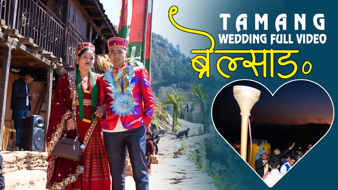 Sukram Yonjan & Yuna Thing - Tamang Wedding Full Video