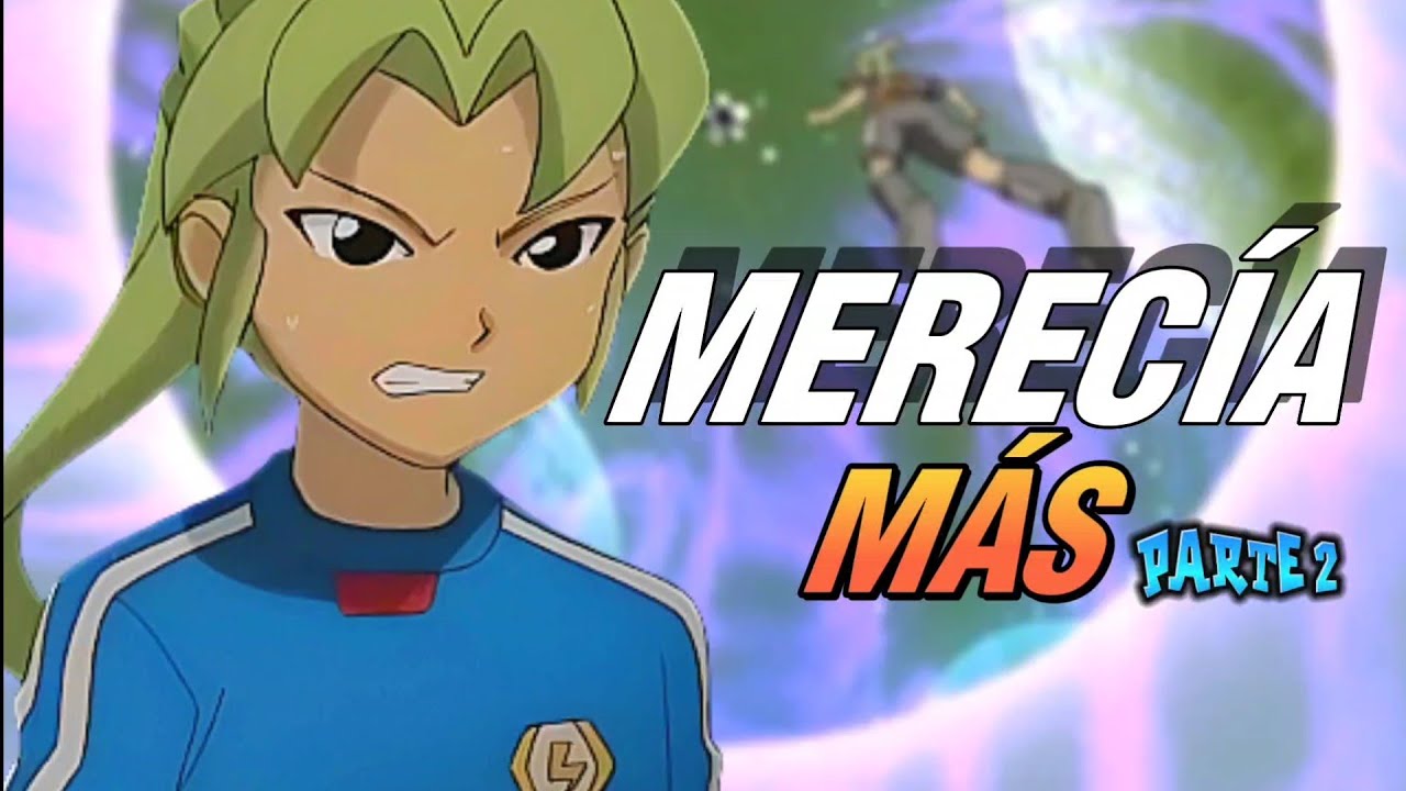 PERSONAJES QUE MERECÍAN MÁS EN INAZUMA ELEVEN: Jordan Greenway / Ryuji Midorikawa | PARTE 2