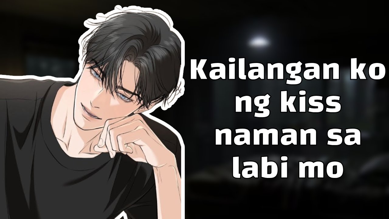 Clingy boyfriend cant get enough of you [Tagalog] [Sweet] [Demanding] [Tampo]