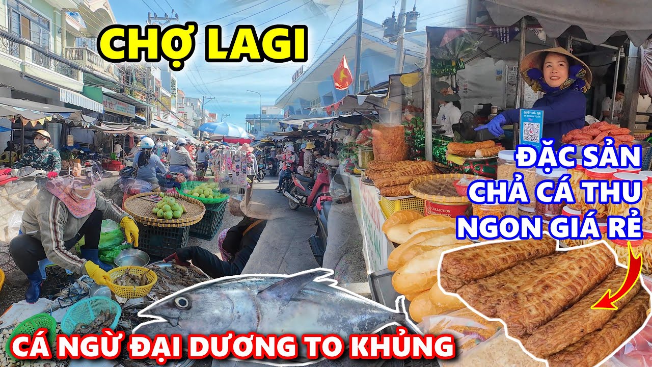 Đặc Sản Chả Cá Thu Tại CHỢ LAGI, Thơm Lừng Cà Tím Mỡ Hàng Và Sạp Hàng Cá Ngừ Đại Dương To Khủng