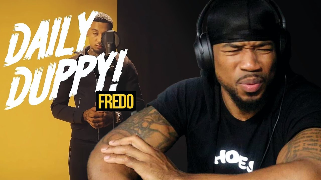 FREDO - DAILY DUPPY - REACTION 🔥🔥🔥🔥🔥