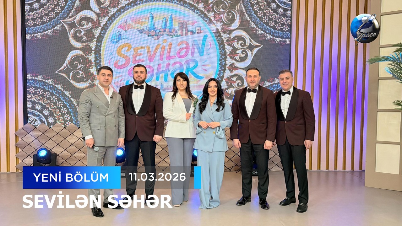 Sevilən Səhər / Şeron Qrupu.Namiq Qasımov.Türkan Abbasov   / 11.03.2025