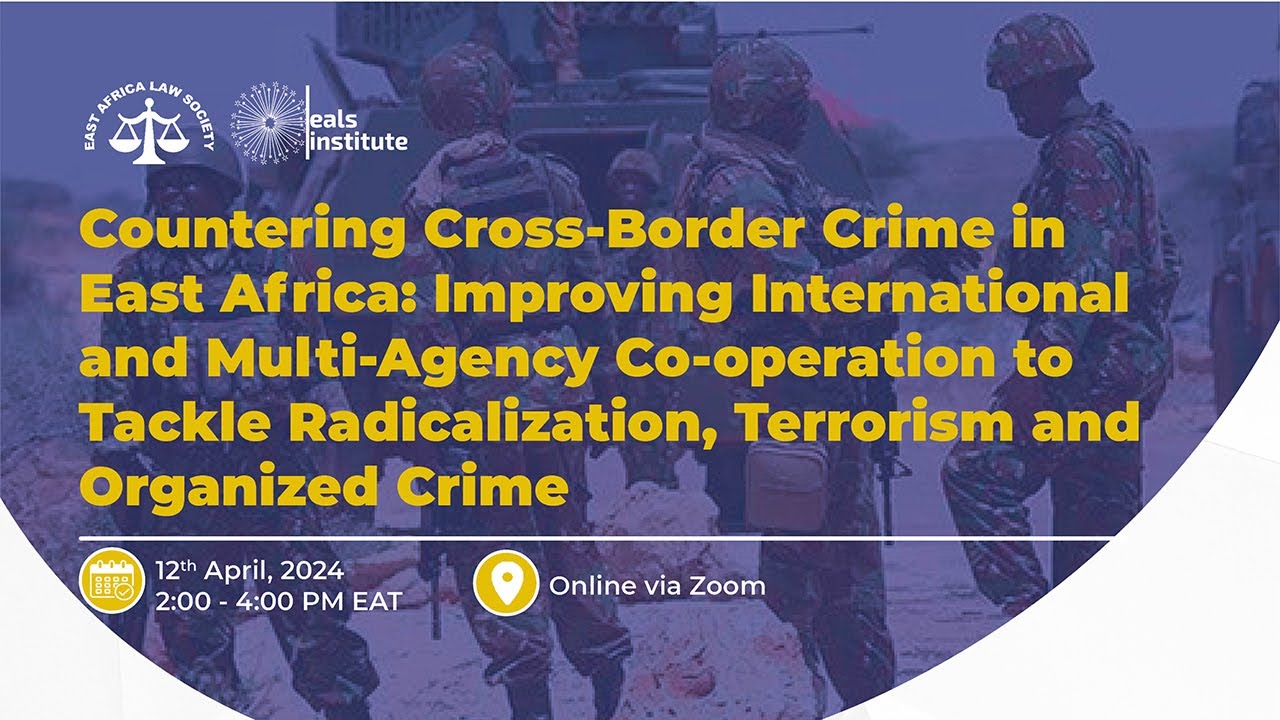 Countering Cross Border Crime in East Africa